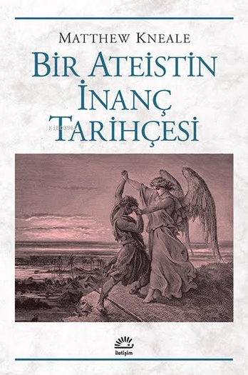 Bir Ateistin İnanç Tarihçesi