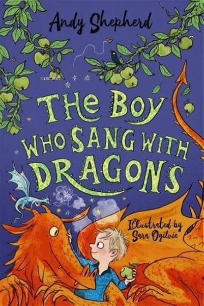  The Boy Who Sang with Dragons | The Boy Who Sang with Dragons | Andy Shepherd | Bonnier | 9781848129429 