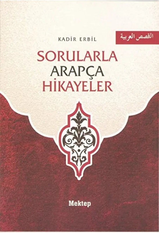 Sorularla Arapça Hikayeler