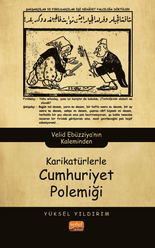 Karikatürlerle Cumhuriyet Polemiği;Velid Ebüzziya’nın Kaleminden