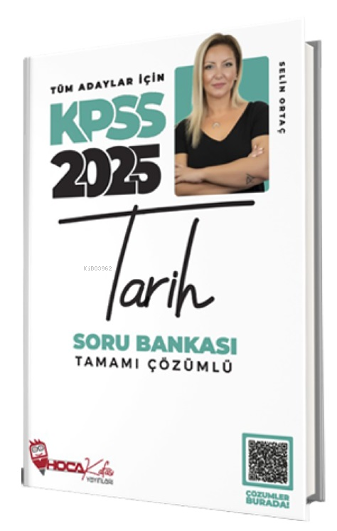  Hoca Kafası 2025 KPSS Tarih Soru Bankası Tamamı Çözümlü | Hoca Kafası 2025 KPSS Tarih Soru Bankası Tamamı Çözümlü | Selin Ortaç | Hoca Kafası | 9786259791029 