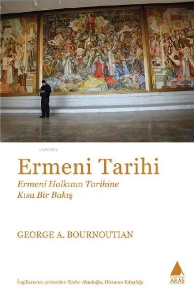 Ermeni Tarihi; Ermeni Halkının Tarihine Kısa Bir Bakış