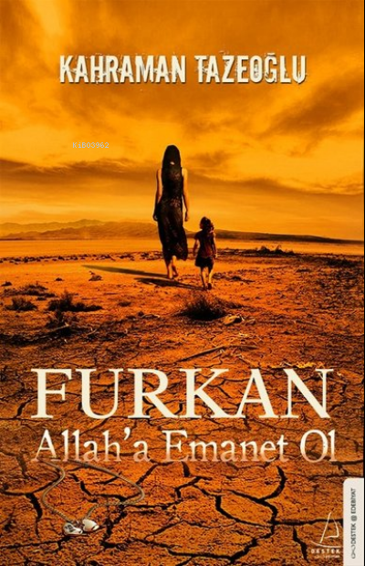 Furkan Allah'a Emanet Ol