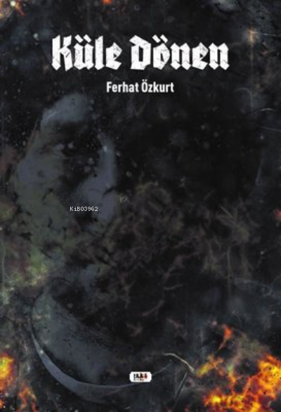  Küle Dönen | Senem Yıldırım | Necmeddin Emre Gümüş | Elif Tümer | Ferhat Özkurt | Tilki Kitap | 9786257561266 | 