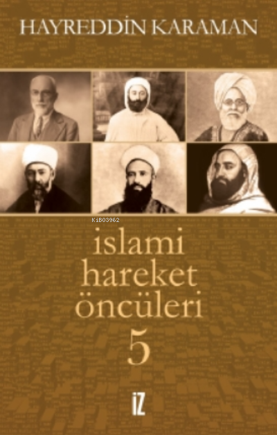 İslami Hareket Öncüleri 5
