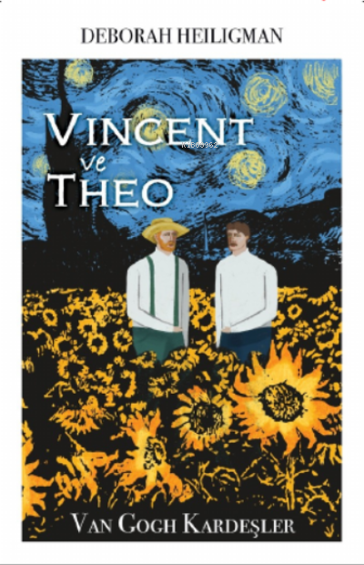 Vincent ve Theo- Van Gogh Kardeşler