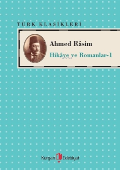 Ahmed Rasim - Hikaye ve Romanları -1