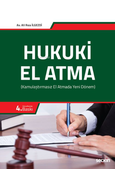  Hukuki El Atma | Ali Rıza İlgezdi | Seçkin Yayıncılık | 9789750274220 | 