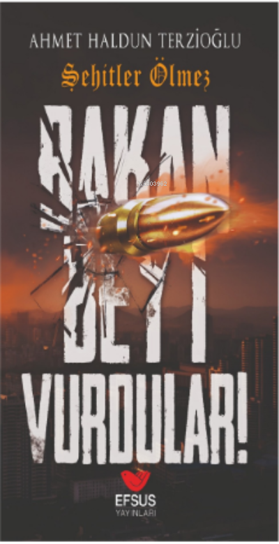 Bakan Beyi Vurdular