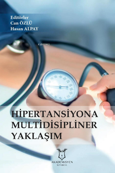 Hipertansiyona Multidisipliner Yaklaşım Kitabı