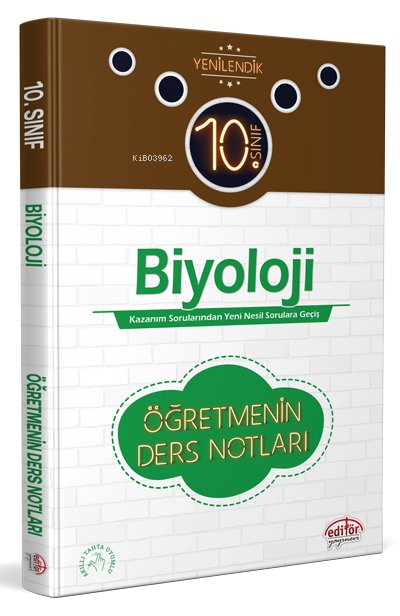  10 Sınıf Biyoloji Öğretmenin Ders Notları | 10 Sınıf Biyoloji Öğretmenin Ders Notları | Kolektif | Editör Yayınevi | 9786052803639 