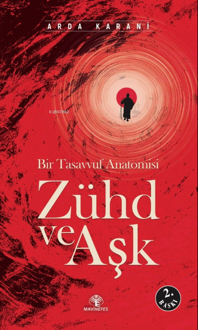 Zühd ve Aşk