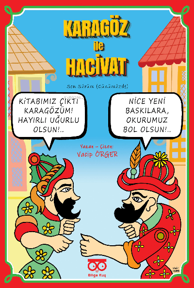  Karagöz ile Hacivat (Son Sürüm) | Vacip Örger | Bilge Kuş Yayınları | 9786057356413 | 