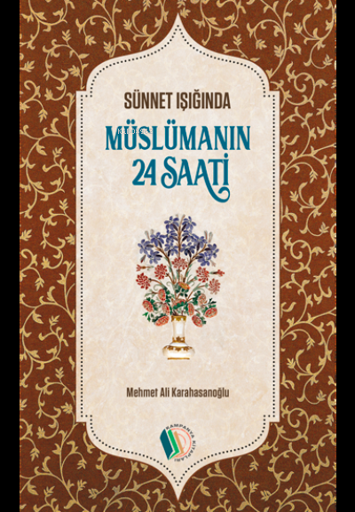 Müslümanın 24 Saati