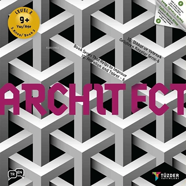 9+ Yaş Archıtect;IQ, Dikkat ve Yetenek Geliştiren Kitaplar Serisi