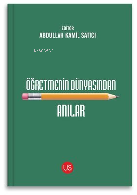  Öğretmenin Dünyasından Anılar | Kolektif | Us Yayınları | 9786057284853 | 