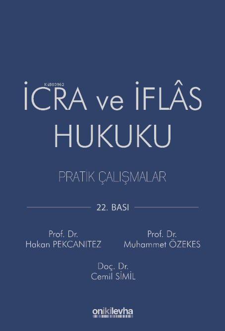 İcra ve İflas Hukuku Pratik Çalışmalar