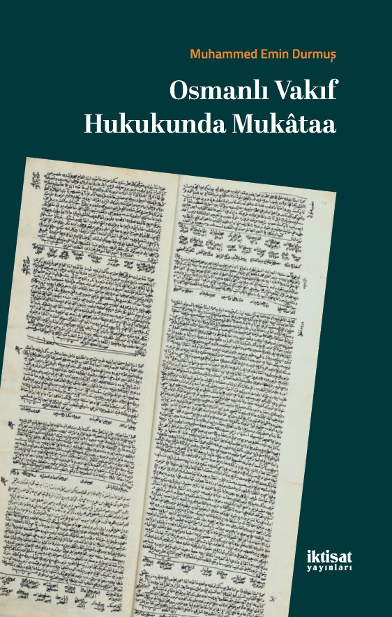 Osmanlı Vakıf Hukukunda Mukâtaa