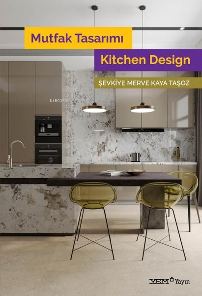 Mutfak Tasarımı - Kitchen Design