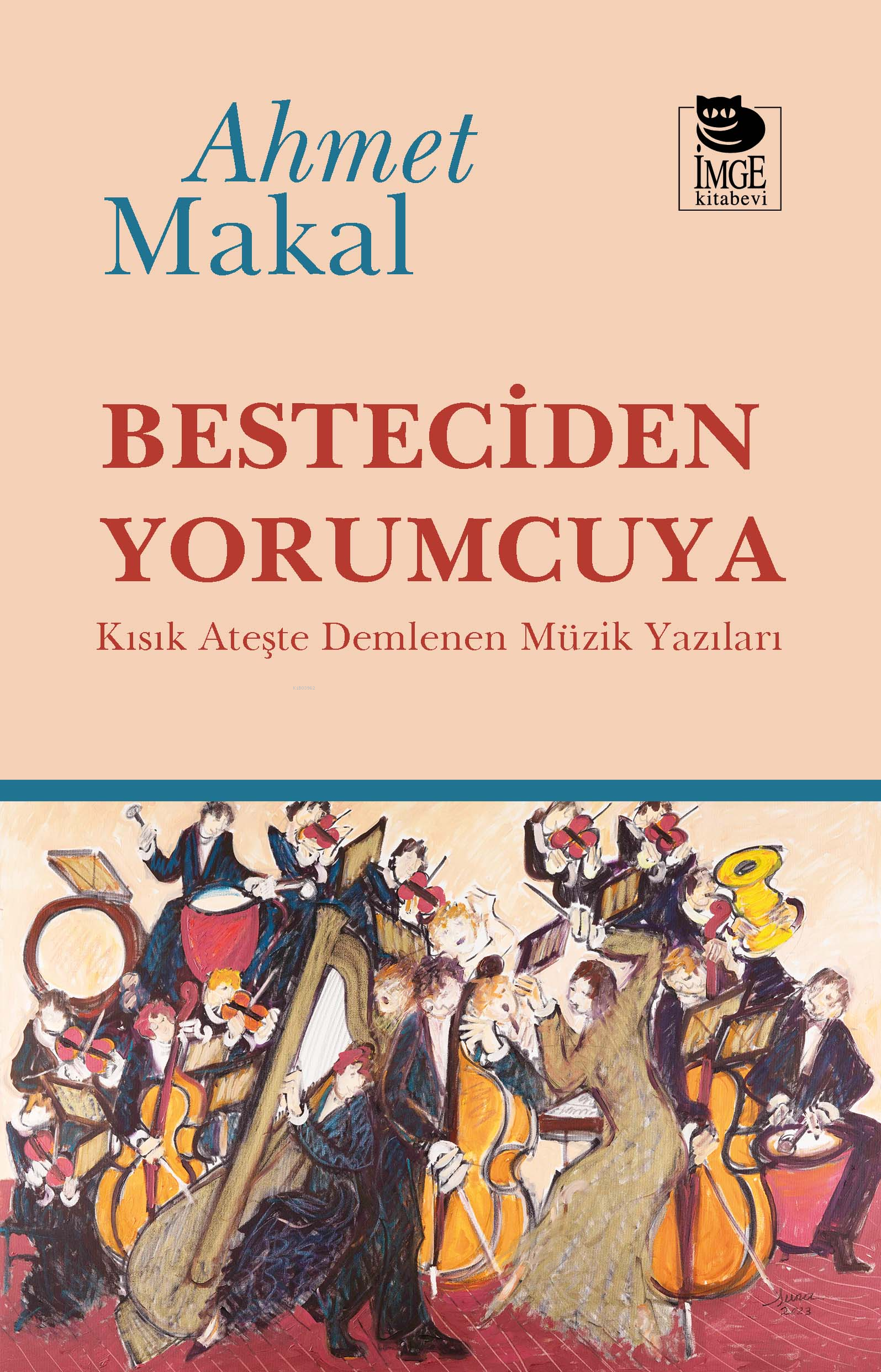 Besteciden Yorumcuya;Kısık Ateşte Demlenen Müzik Yazıları