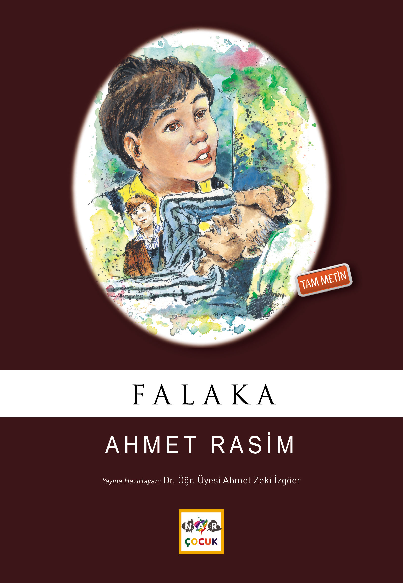 Falaka (Milli Eğitim Bakanlığı İköğretim 100 Temel Eser)