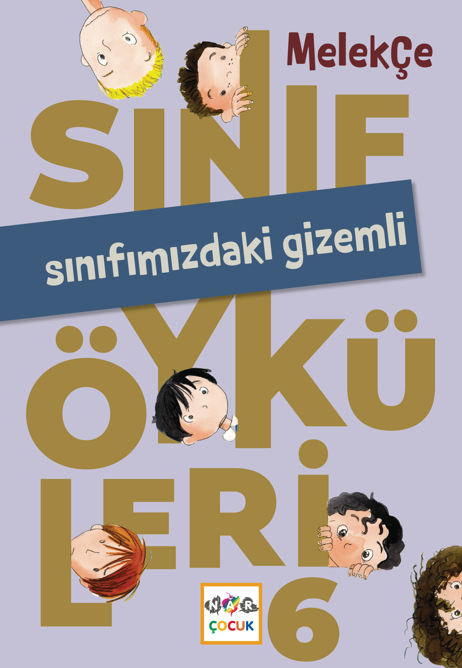 SINIFIMIZDAKİ GİZEMLİ