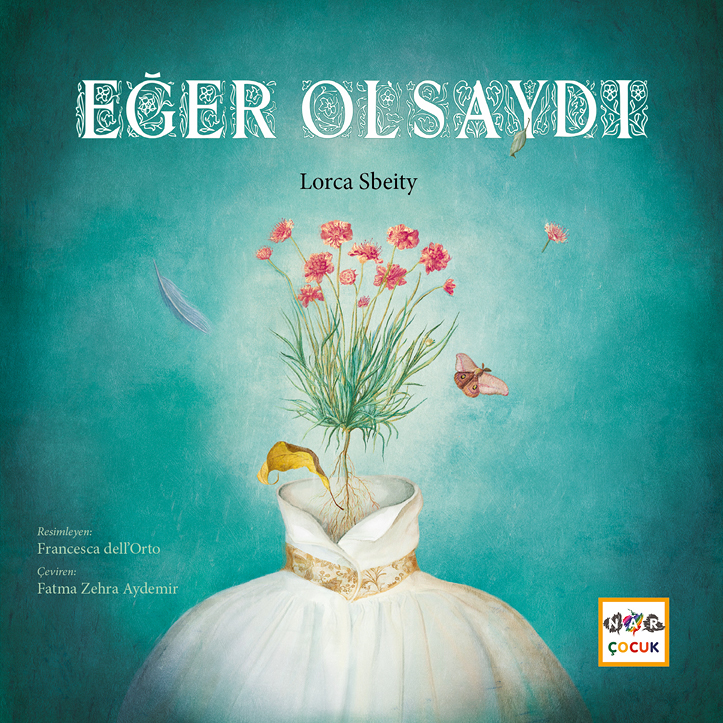 EĞER OLSAYDI/LORCA SBEİTY/NAR