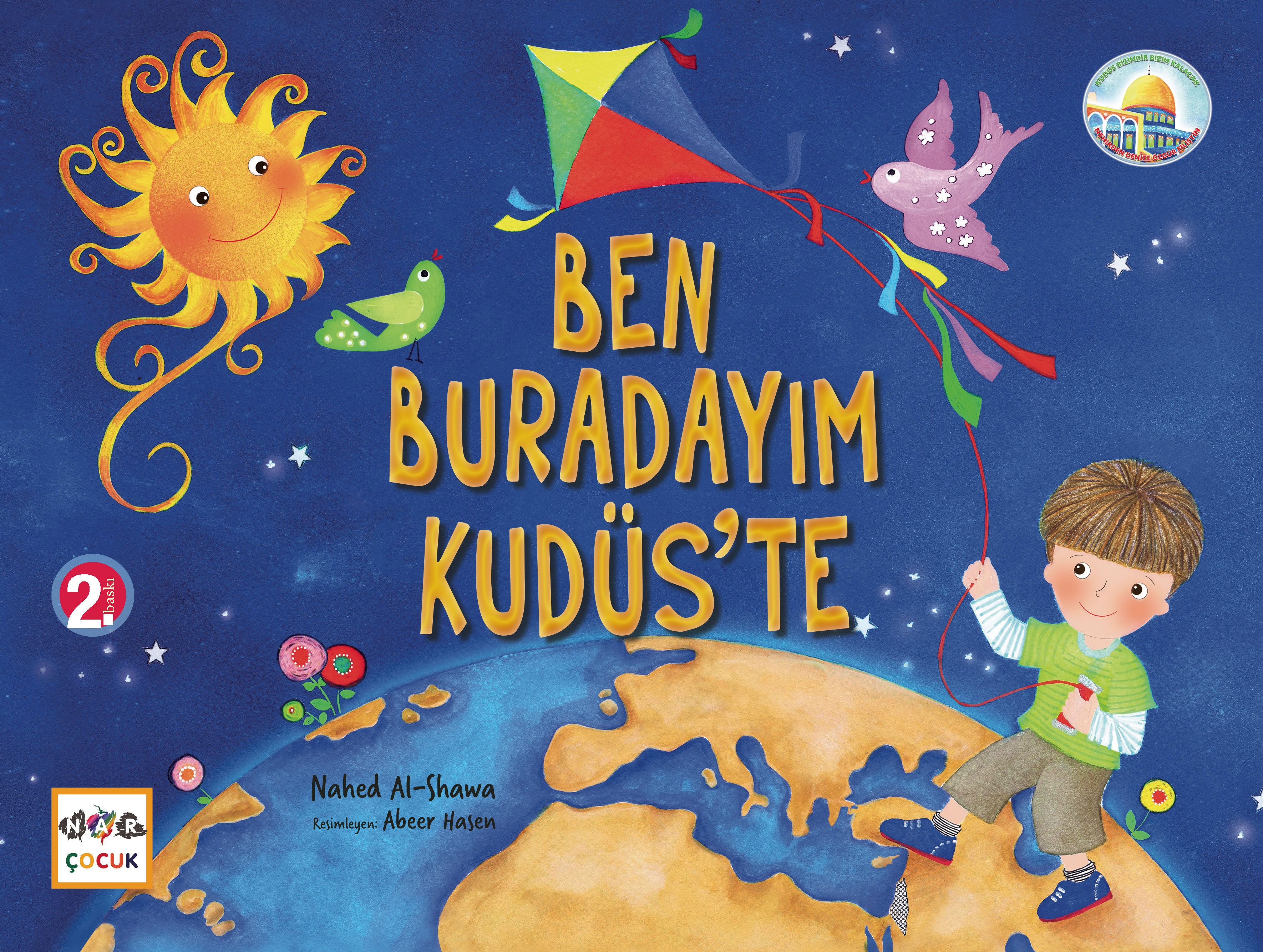 BEN BURADAYIM KUDÜSTE/NAHED AL-SHAWA/NAR