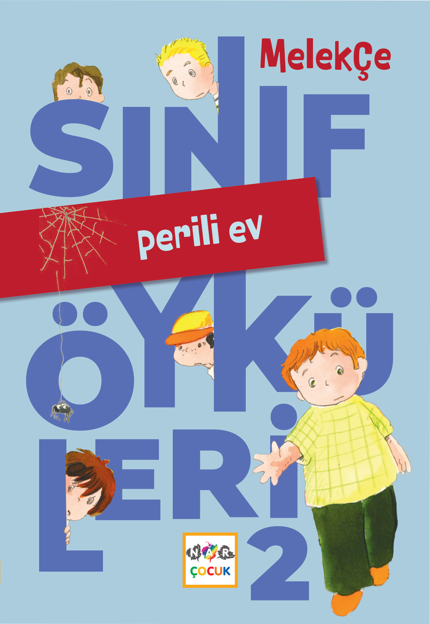 Perili Ev - Sınıf Öyküleri 2