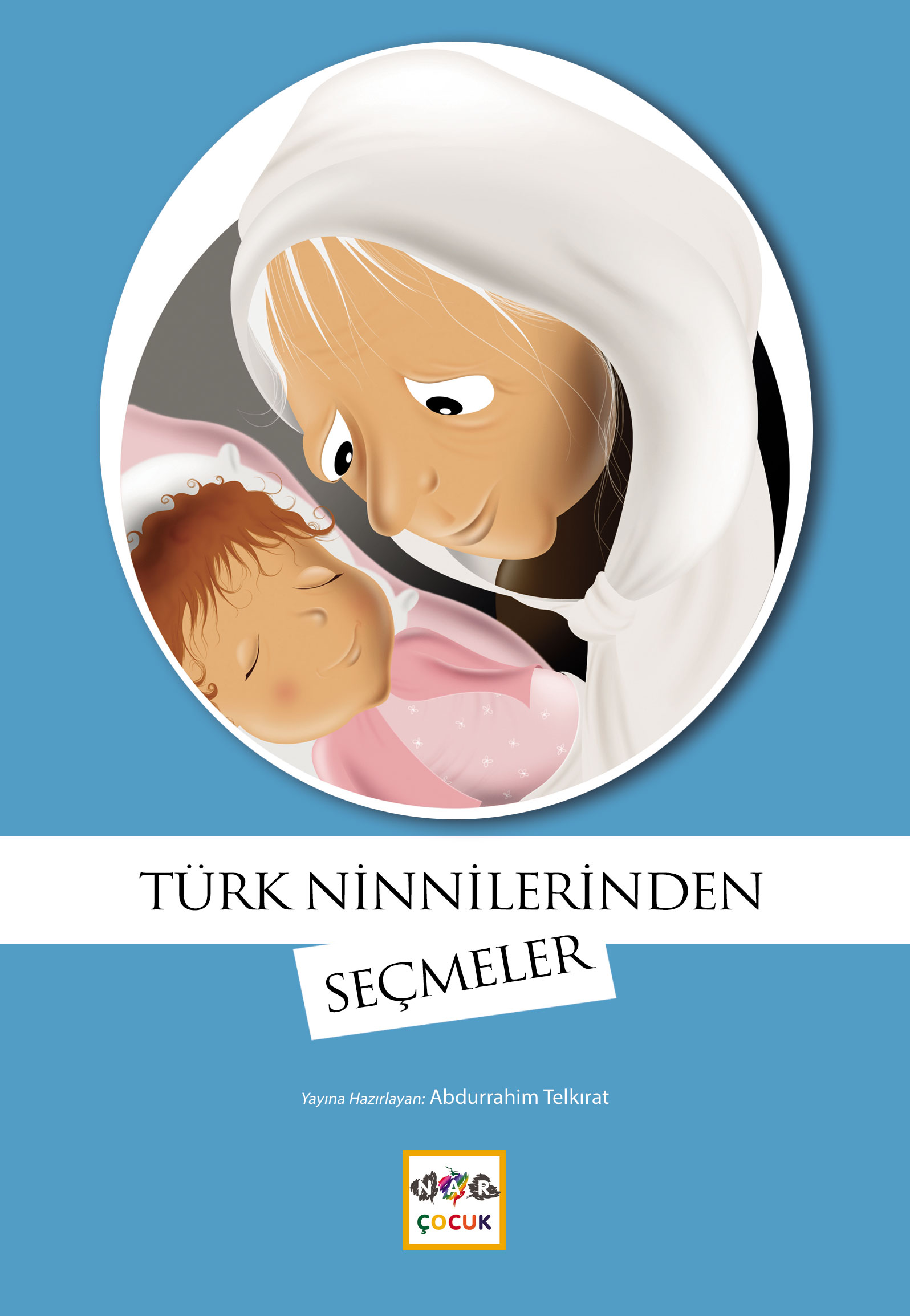 Türk Ninnilerinden Seçmeler