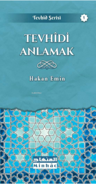 TEVHİDİ ANLAMAK