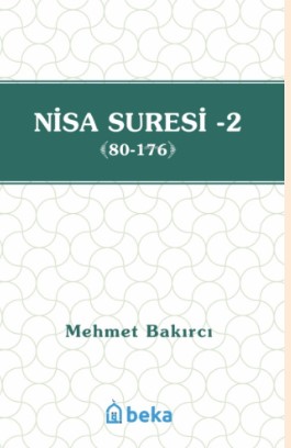 Nisa Suresi Tefsiri 2 (80 176) | Mehmet Bakırcı | Beka Yayınları | 9786256757974 | 