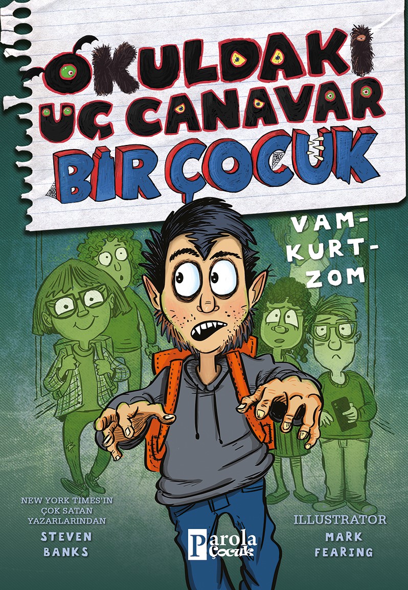 Okuldaki Üç Canavar Bir Çocuk: Vam – Kurt – Zom