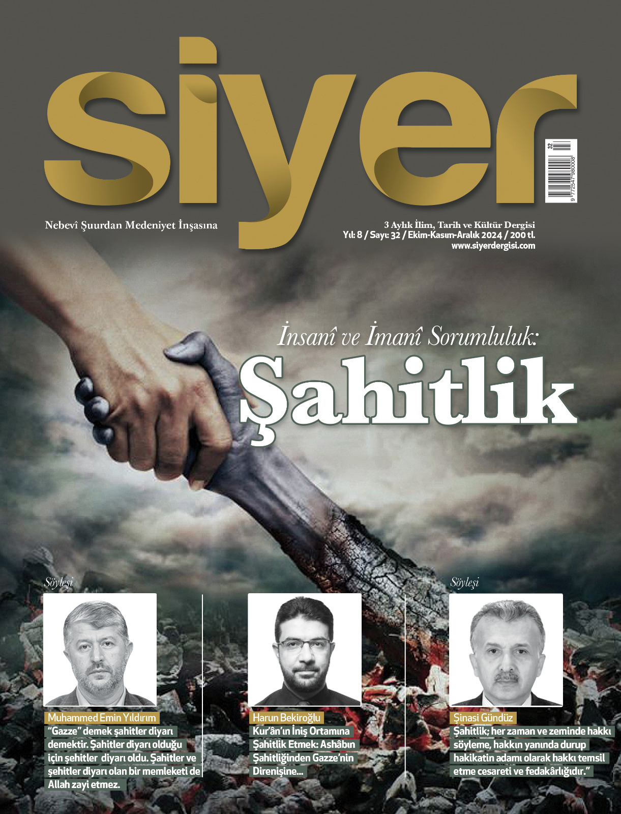 Siyer Dergisi 32. Sayı: İnsani ve İmani Sorumluluk: Şahitlik