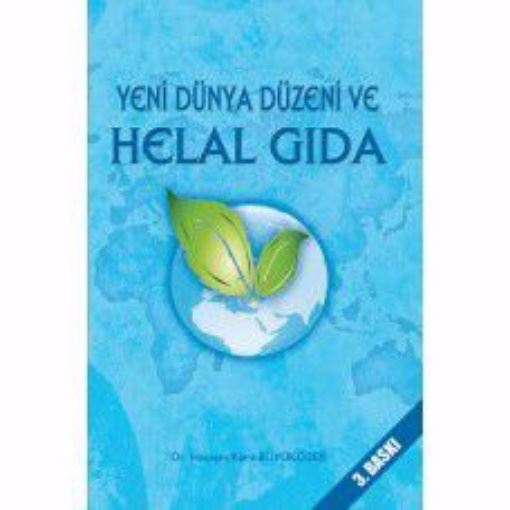 Yeni Dünya Düzeni ve Helal Gıda