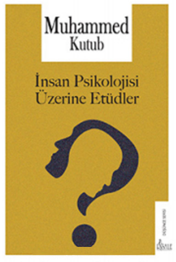 İnsan Psikolojisi Üzerine Etüdler