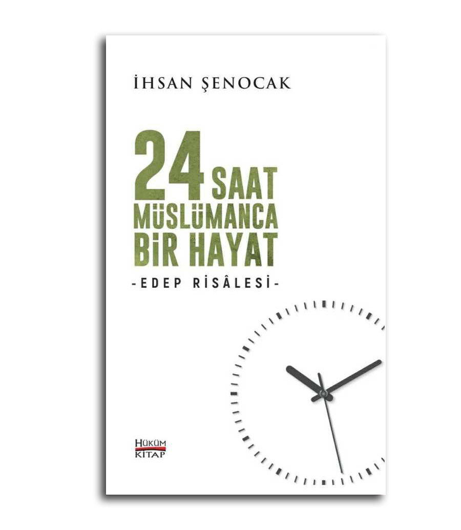 24 Saat Müslümanca Bir Hayat; Edep Risalesi