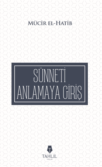 Sünneti Anlamaya Giriş