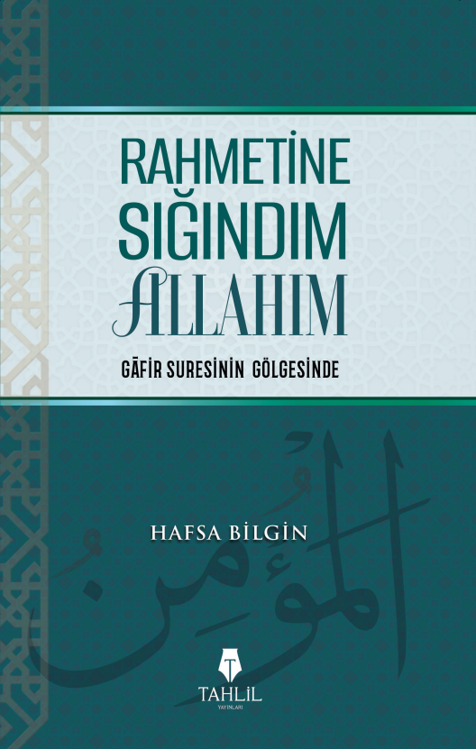 Rahmetine Sığındım Allahım