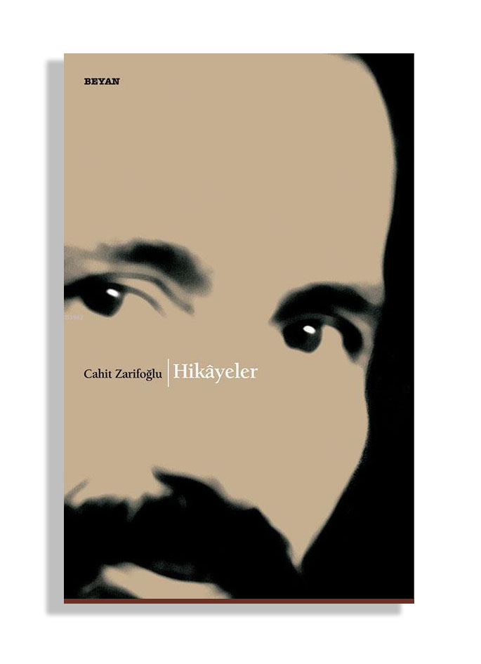 Hikâyeler | Cahit Zarifoğlu | Beyan Yayınları | 9789754731392 | 