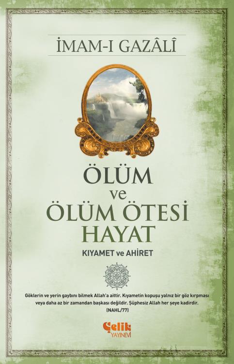 Ölüm ve Ölüm Ötesi Hayat - Kıyamet ve Ahiret