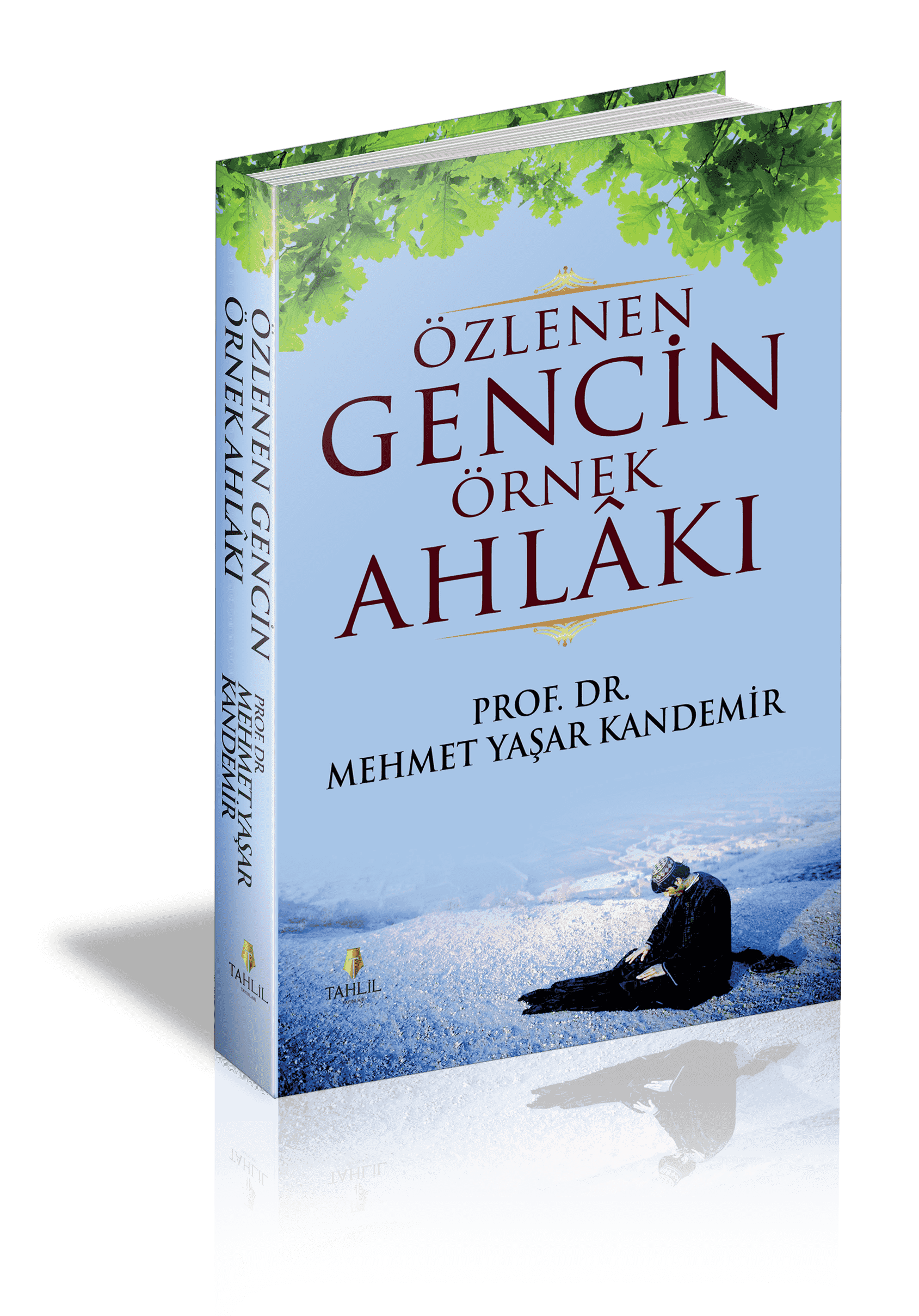 Özlenen Gencin Örnek Ahlakı ( Ciltli Kapak )