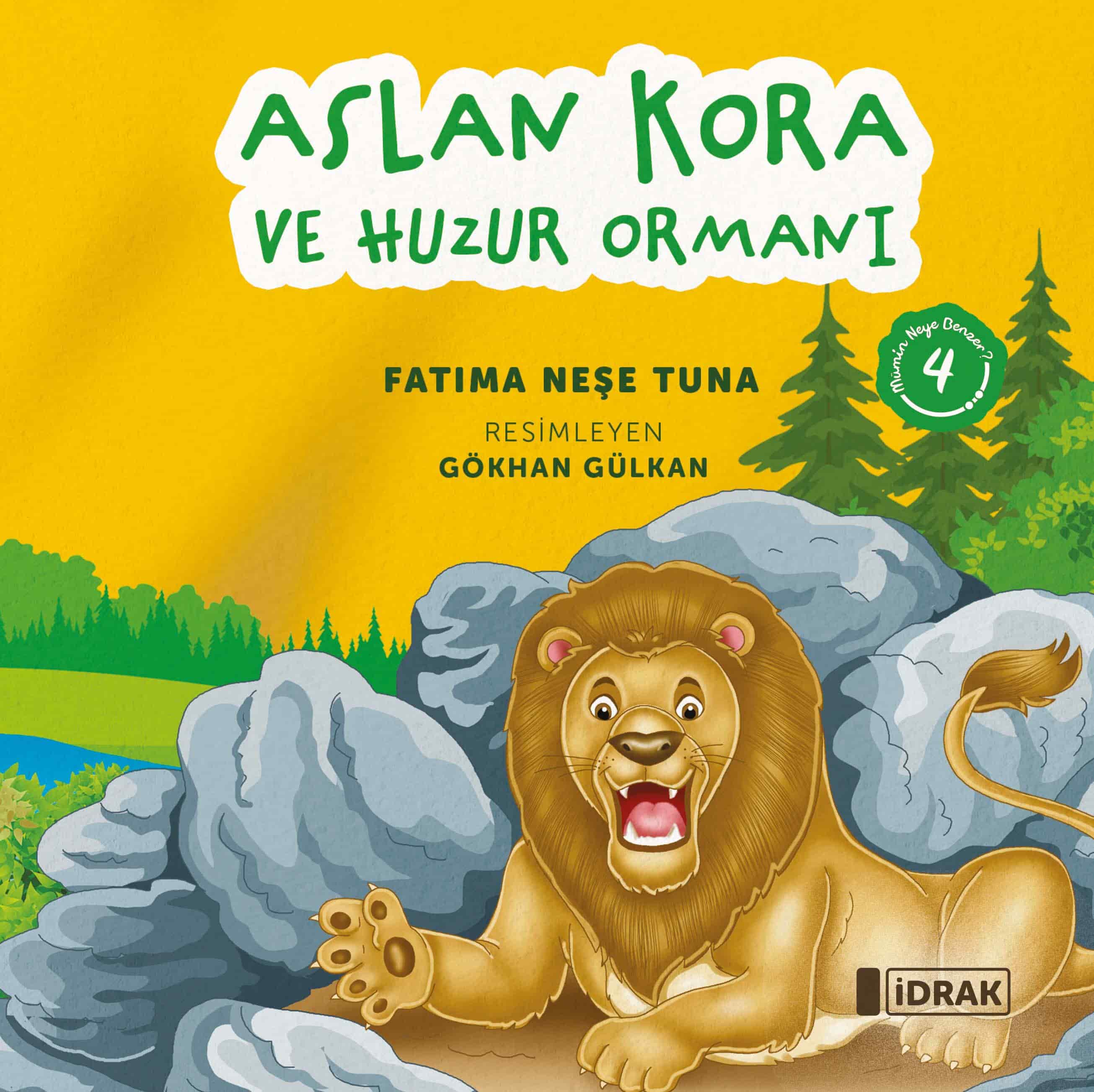 Aslan Kora ve Huzur Ormanı - Mümin Neye Benzer Serisi-4