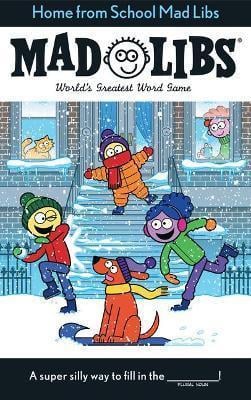 Mad Libs: Home from School Mad Libs
