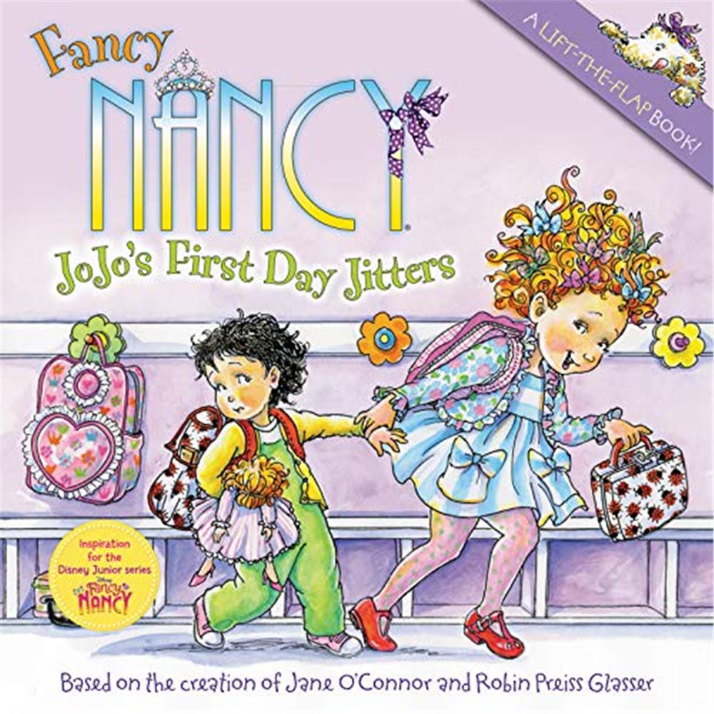 Fancy Nancy: JoJo's First Day Jitters (Picture Book)