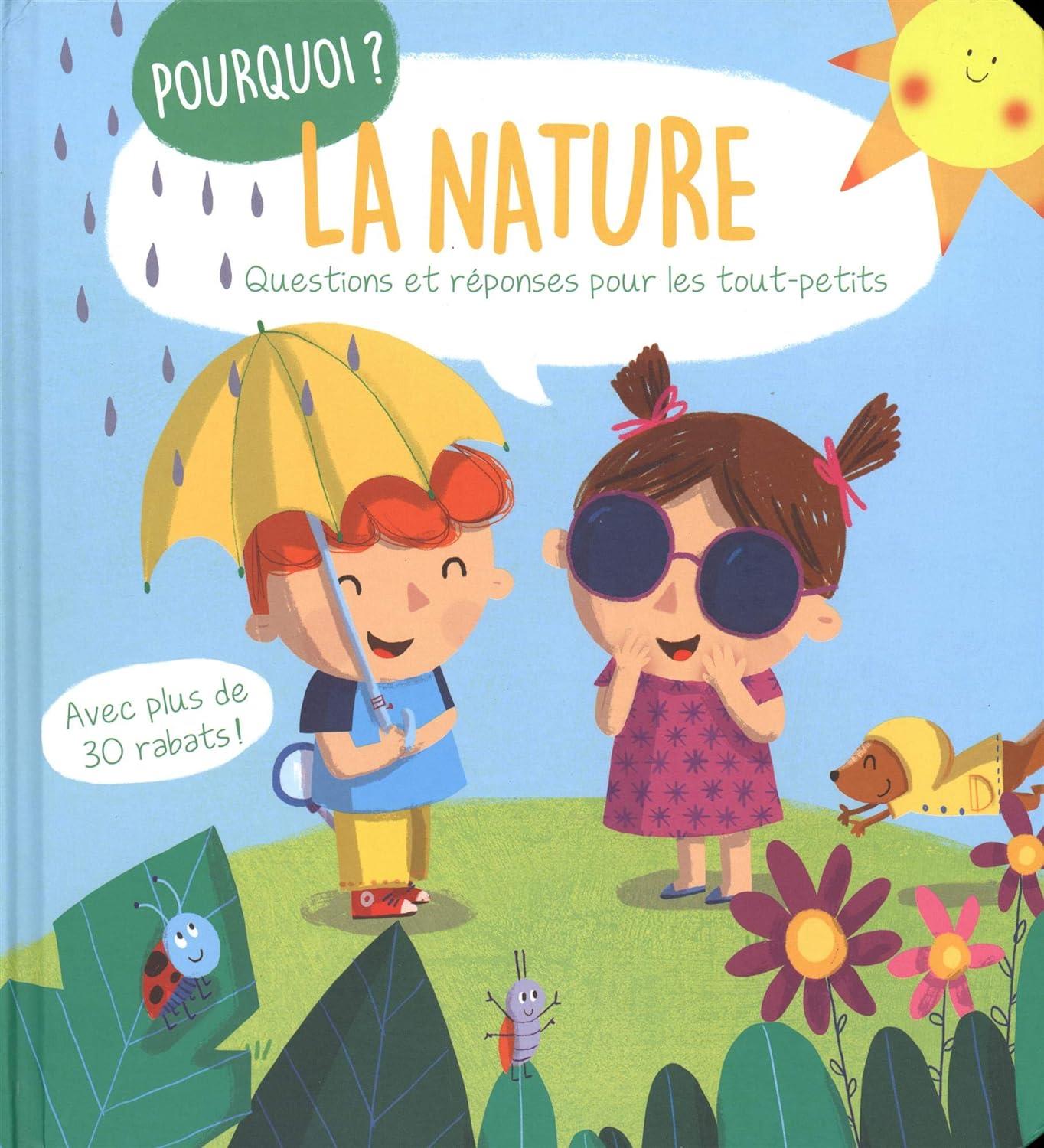  Pourquoi La nature Questions et réponses pour les tout petits | Yoyo Kollektif | Yoyo Books | 9789463606523 | 