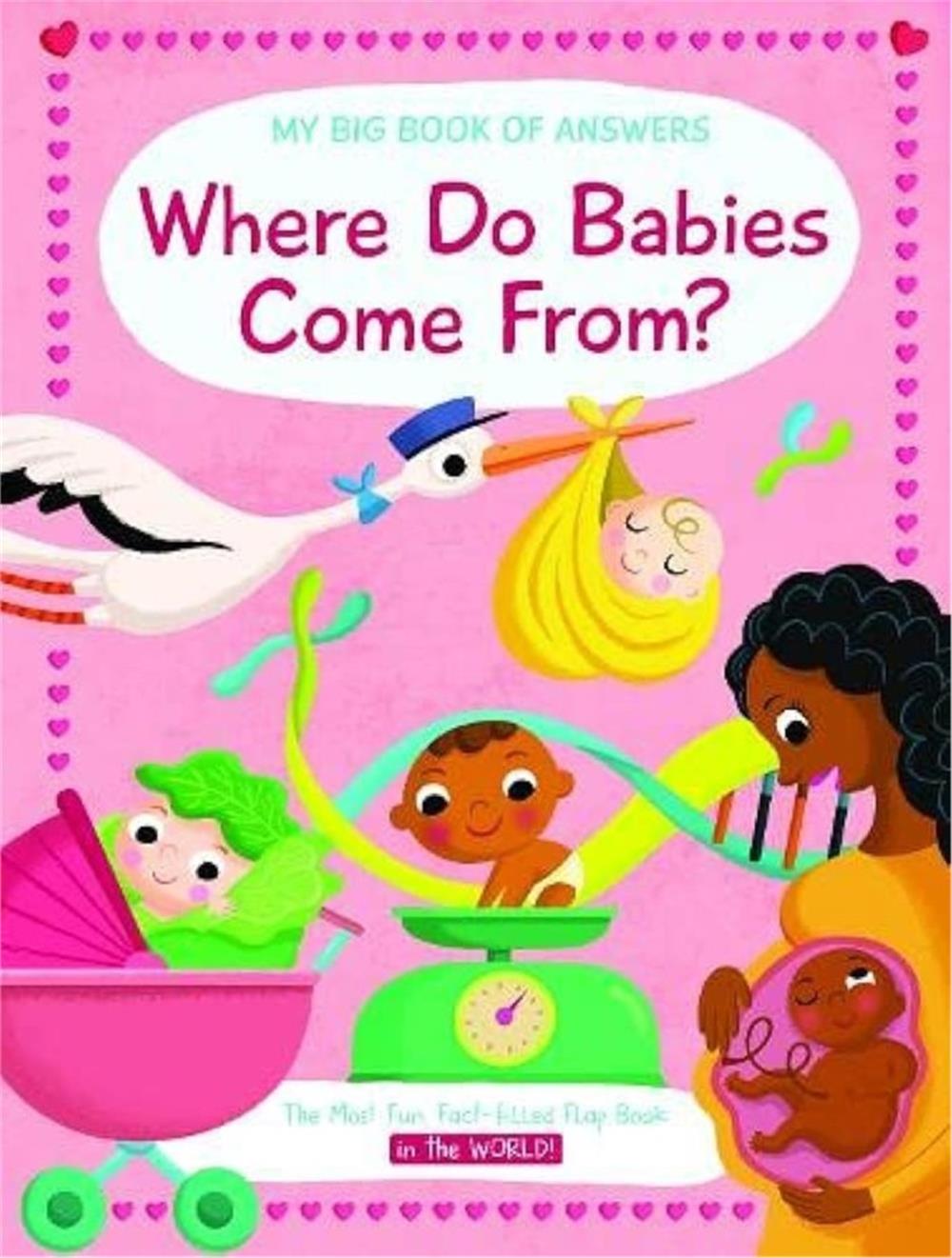 My Big Book of Answers: Where Do Babies Come From?