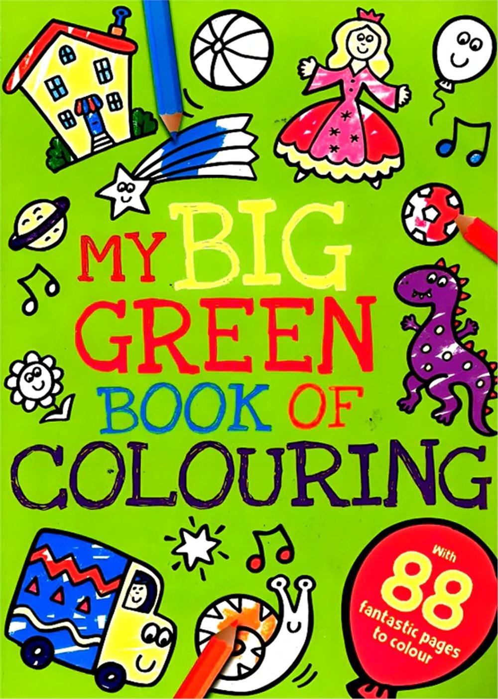 My Big Green Book of Colouring