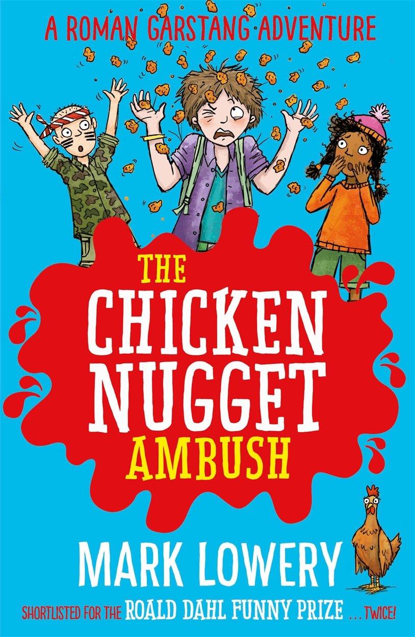 Roman Garstang Disasters: The Chicken Nugget Ambush