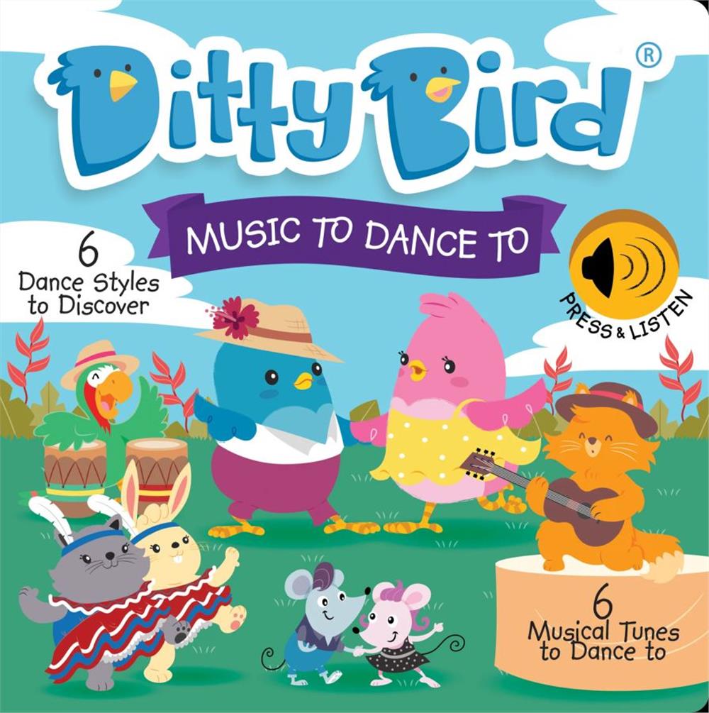 Ditty Bird Music To Dance To | Ditty Bird | Mema Publishing | 9780648268574 | 